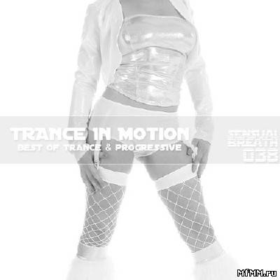 Trance In Motion - Sensual Breath 038 (2013)