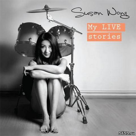 Susan Wong - My Live Stories (2012)