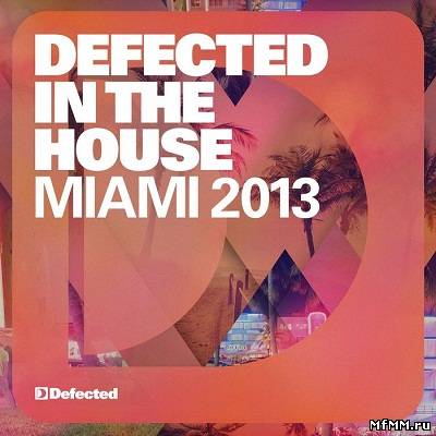 Defected In The House Miami 2013 (2013)