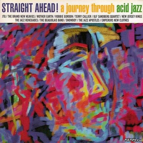 Straight Ahead! A Journey Through Acid Jazz (1996)