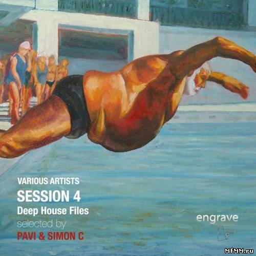 VA - Session 4 Deep House Files (unmixed tracks)(2013)