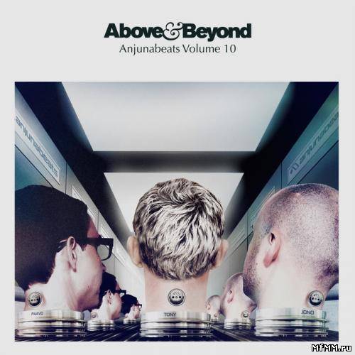 Anjunabeats Volume 10 (Mixed By Above & Beyond) (2013)