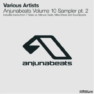 Anjunabeats Volume 10 Sampler Pt 2 (2013)