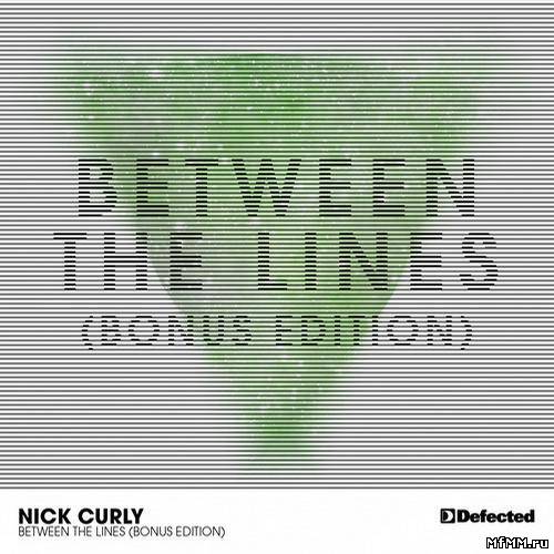 Nick Curly - Between The Lines (Bonus Edition) (2013)