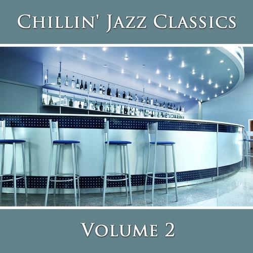 New York Jazz Lounge - Chillin' Jazz Classics Vol.2 (2012)