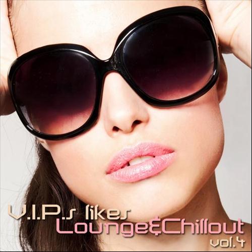 VIPs Likes Lounge Vol.4 (2013)