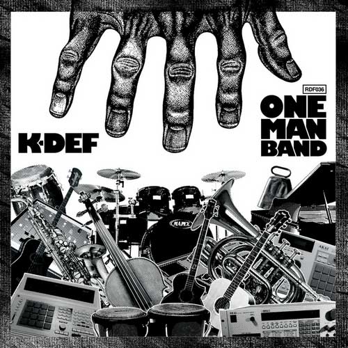 K-DEF - One Man Band (2013)