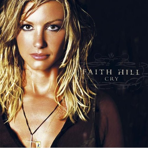 Faith Hill - Cry (Japan Edition) (2002)