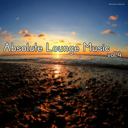 Absolute Lounge Music Vol 4 (2013)