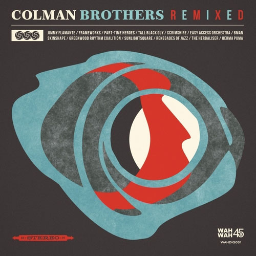 Colman Brothers - Colman Brothers Remixed (2013)