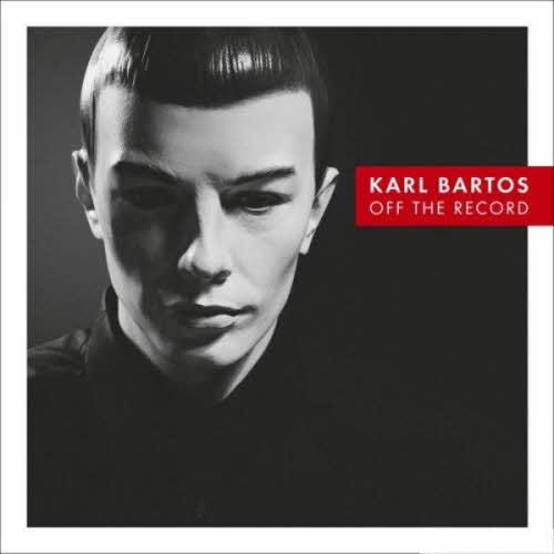 Karl Bartos – Off The Records (2013)