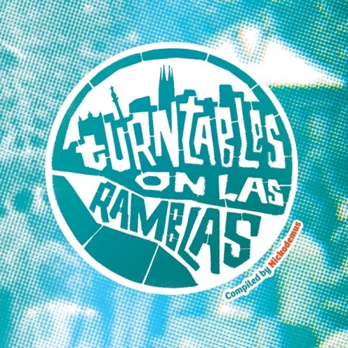 VA - Turntables on Las Ramblas (2013)