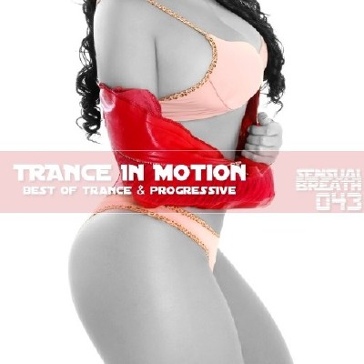 Trance In Motion - Sensual Breath 043 (2013)