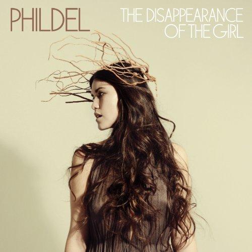 Phildel - The Disappearance of the Girl (iTunes Bonus Track Edition) (2013)