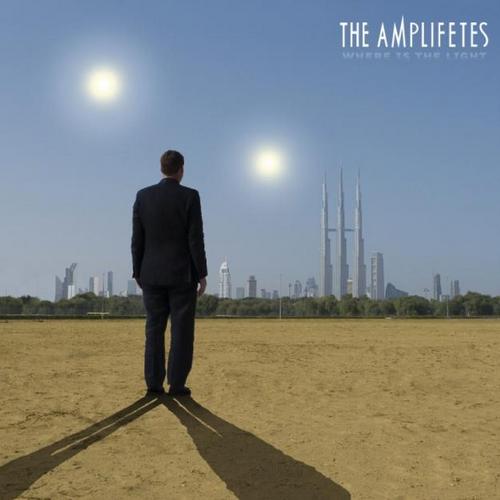 The Amplifetes - Where Is The Light (2013)