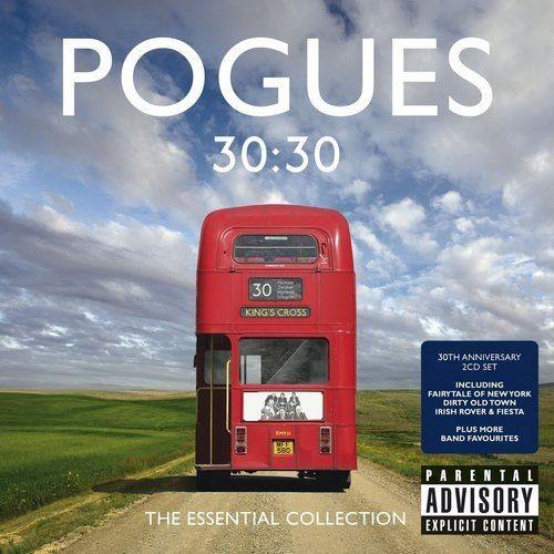 The Pogues - 30:30 - The Essential Collection (2013)