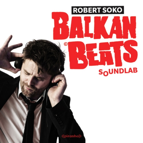 VA - BalkanBeats Soundlab (2012)