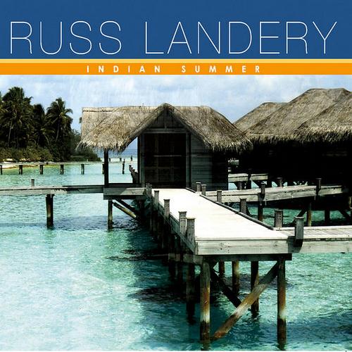 Russ Landery - Indian Summer (2013)