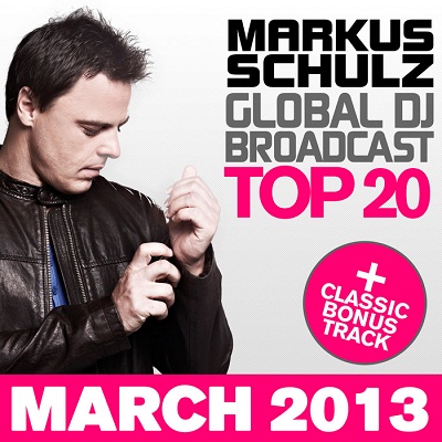 Global DJ Broadcast Top 20 March 2013 (2013)