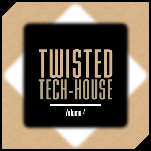 VA - Twisted Tech House Vol.4 (2013)