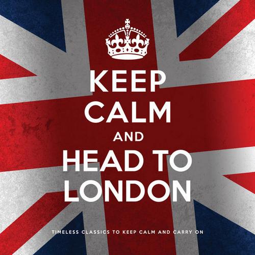 Keep Calm and Head to London (2013)