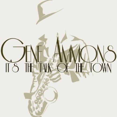 Gene Ammons - It's the Talk of the Town (2013)