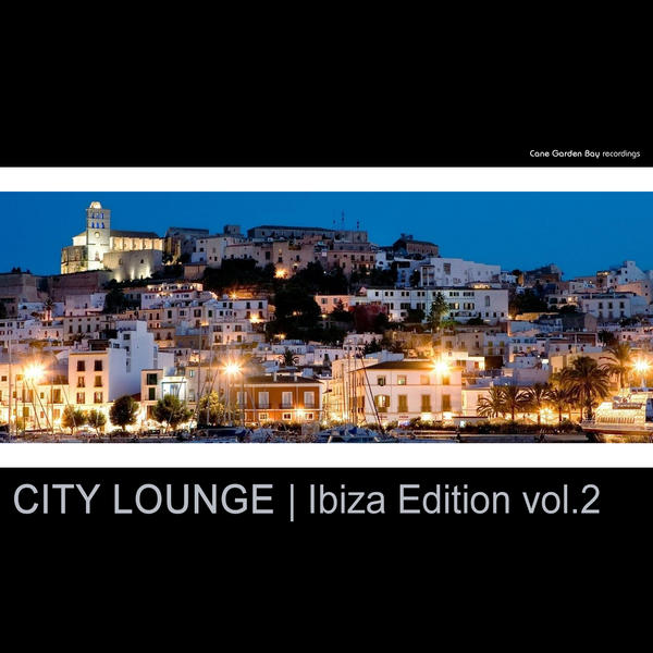 City Lounge Ibiza Edition Vol 2 (2013)