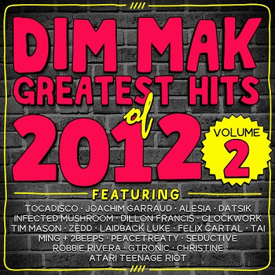 Dim Mak Greatest Hits of 2012 Vol.2 (2013)