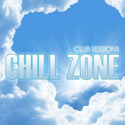 Club Sessions Chill Zone (2013)