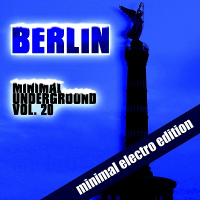 Berlin Minimal Underground Vol.20 (2013)