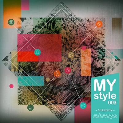 MyStyle003 (Mixed By Subscape) (2013)