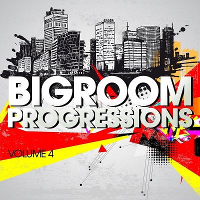 Bigroom Progressions Vol.4 (2013)