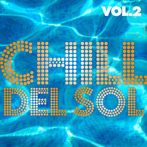 Chill Del Sol Vol 2 (2013)