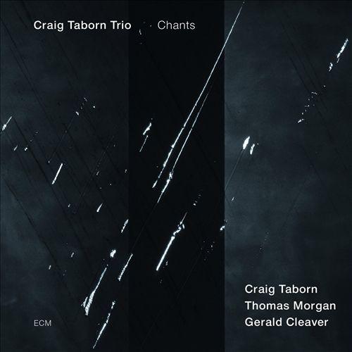 Craig Taborn – Chants (2013)