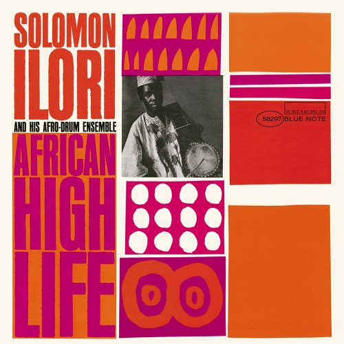 Solomon Ilori & His Afro-Drum Ensemble - African High Life (2006)