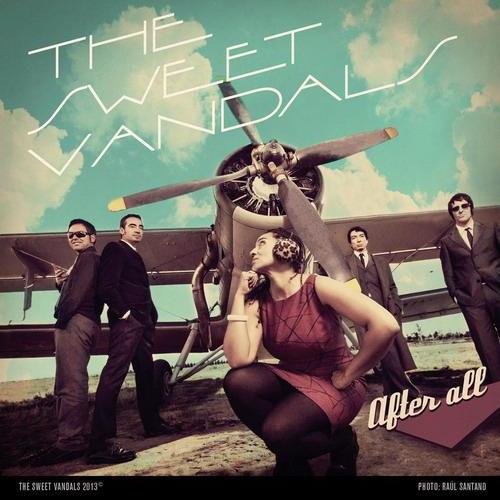 The Sweet Vandals - After All (2013)