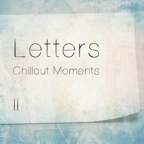 Letters Chillout Moments 2 (2013)