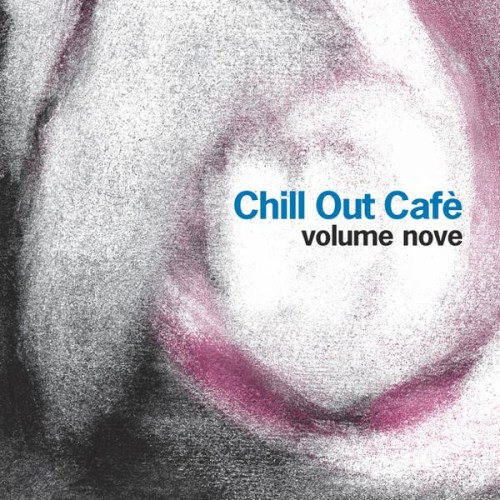 VA - Chill Out Cafe, Vol.9 (2013)