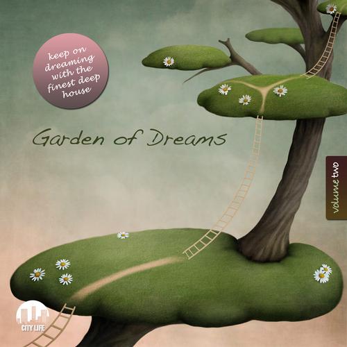 Garden of Dreams Vol 2 - Sophisticated Deep House Music (2013)