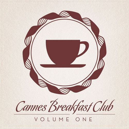 Cannes Breakfast Club Volume One (2013)