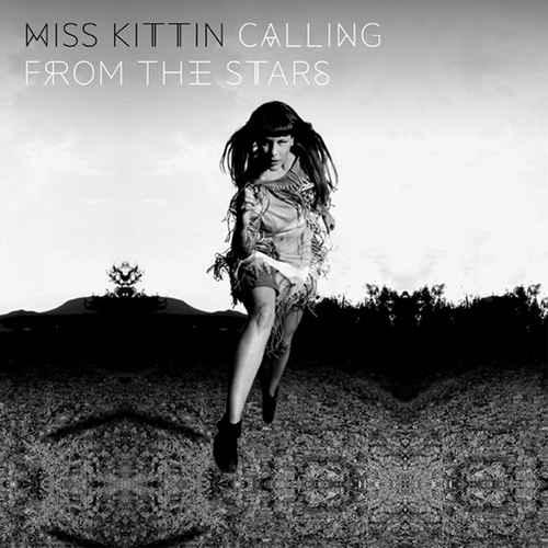 Miss Kittin - Calling From the Stars (2013)