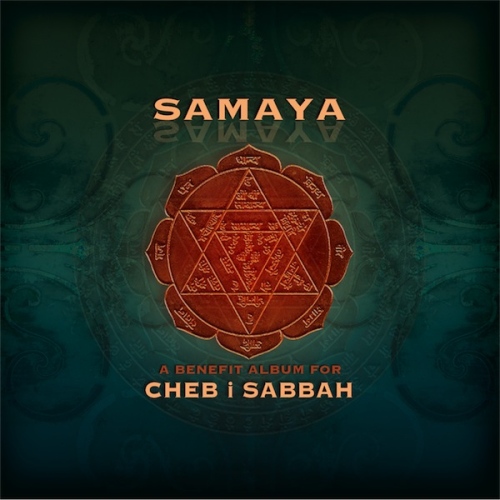 VA - Samaya: A Benefit Album for Cheb I Sabbah (2012)