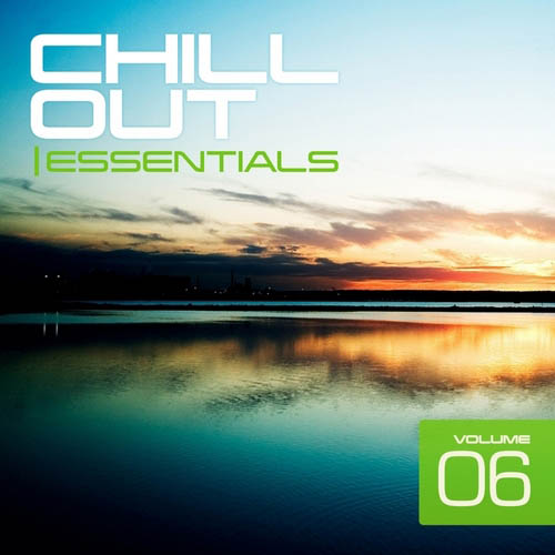 Chill Out Essentials Vol.6 (2013)