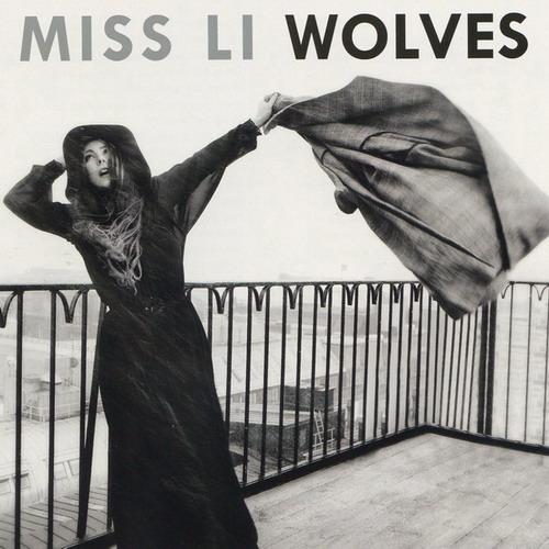 Miss Li - Wolves (2CD) (2013)