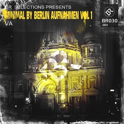 Minimal By Berlin Aufnahmen Vol.1 (2013)