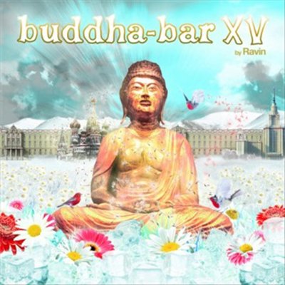 VA - Buddha-Bar XV by Ravin