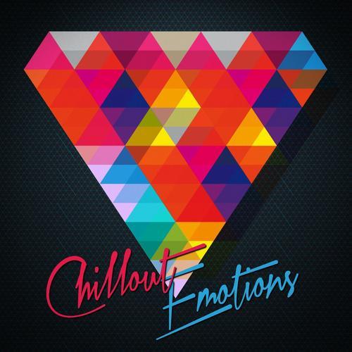 Chillout Emotions - Chill Out & Lounge Experience (2013)