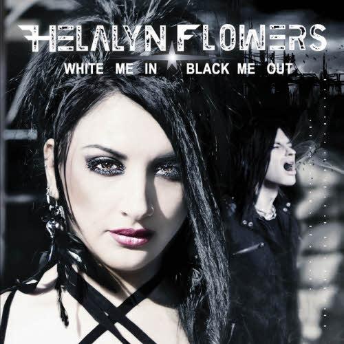 Helalyn Flowers - White Me In/Black Me Out (Limited Edition) (2013)