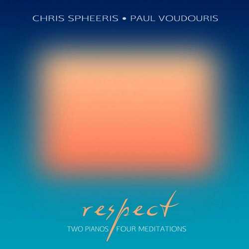 Chris Spheeris & Paul Voudouris - Respect (2013)