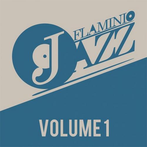 VA - Flaminio Jazz Vol.1 (2013)